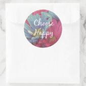 Inspirerend Kies Happy Quote Affirmatie Ronde Sticker (Tas)