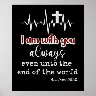 Inspirerend KJV-scripts Ik ben altijd bij u Poster