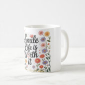 Inspirerend Koffie Mok - "Smile life is het waard" (Voorkant rechts)