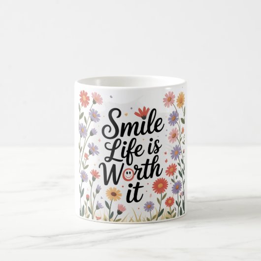 Inspirerend Koffie Mok - "Smile life is het waard" (Center)