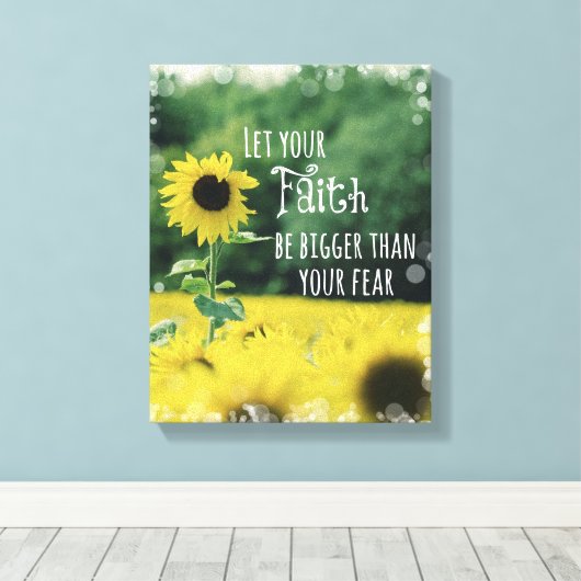 Inspirerend: Laat je geloof groter zijn dan angst Canvas Afdruk (Insitu (Houten vloer))