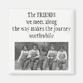 Inspirerend Langs de Reis Vriendschap Quote Magneet (Voorkant)