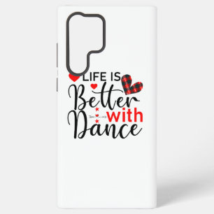 Inspirerend "Leven is beter met dans" Samsung Galaxy Hoesje