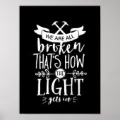 Inspirerend levensritme We zijn allemaal gebroken Poster (Voorkant)