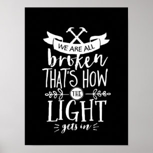 Inspirerend levensritme We zijn allemaal gebroken Poster