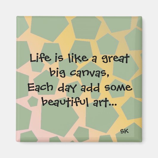 Inspirerend levensstandaard magneet (Voorkant)