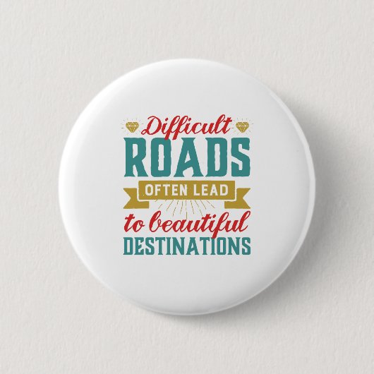 Inspirerend levensstandaard moeilijke wegen Ronde Button 5,7 Cm (Voorkant)