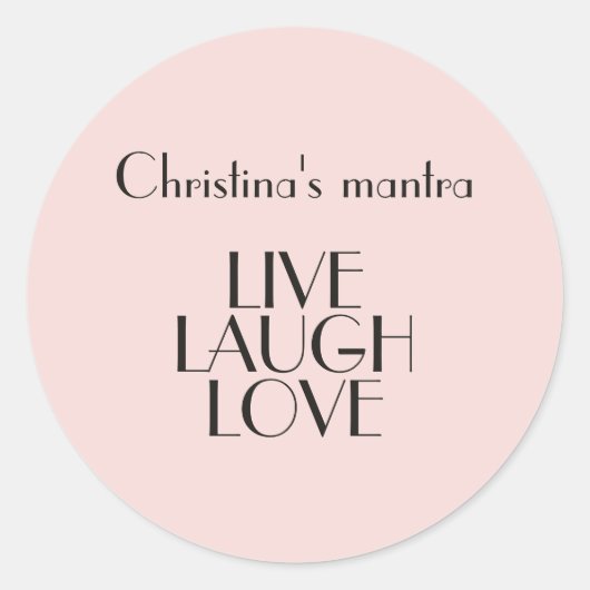 Inspirerend LIVE LAUGH LOVE Quote Roze Minimaal Ronde Sticker (Voorkant)