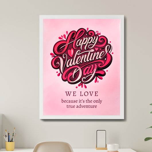 Inspirerend Love Quote voor Valentijnsdag Decor Poster
