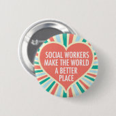 Inspirerend maatschappelijk werker Quote Cute Hear Ronde Button 5,7 Cm (Voorkant /achterkant)