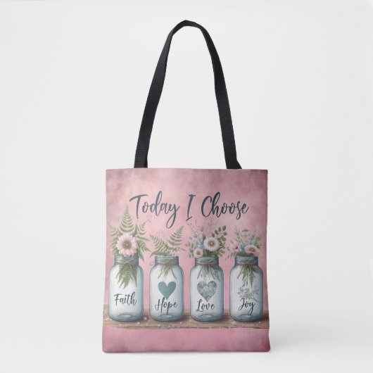 Inspirerend Mason Jar Kies Geloof, Hoop, & Vreugde Tote Bag (Voorkant)