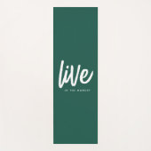 Inspirerend Mindfulness Quote Live in the Moment Yogamat (Voorkant)