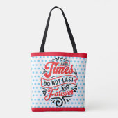 Inspirerend moeilijke tijden tote bag (Achterkant)