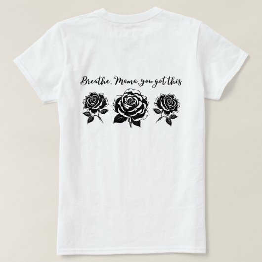 Inspirerend Mom Life Quote Ontwerp T-shirt (Design achterkant)