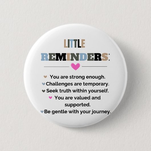 Inspirerend Motivatie geschenken Kleine herinnerin Ronde Button 5,7 Cm (Voorkant)