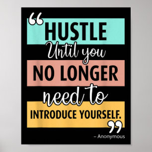 Inspirerend Motivatie Hustle Quote Graphic Poster