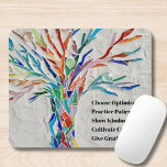 Inspirerend Motivatie prijsopgave Muismat<br><div class="desc">Dit decoratieve muispad heeft een mozaïekboom in regenboogkleuren en een inspirerende quote. Omdat we ons eigen kunstwerk creëer,  zal je dit exacte afbeelding niet vinden van andere ontwerpers. Originele mozaïek © Michele Davies. Oorspronkelijk citaat © Michele Davies.</div>