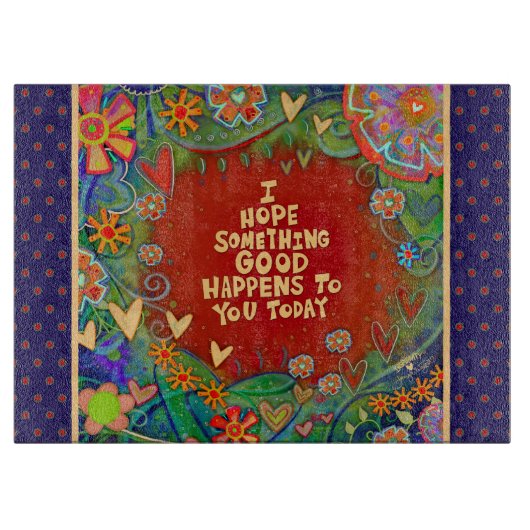 Inspirerend Motivatie Quote Floral Heart Fun Snijplank (Voorkant)