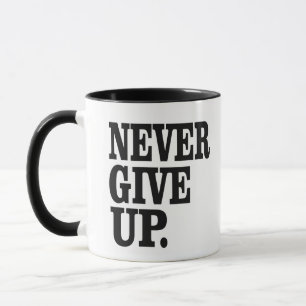 Inspirerend motivatie slogan "Never Give Up" Mok
