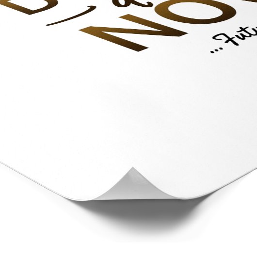 Inspirerend muurkunst - niet stoppen met citeren - poster (Hoek)