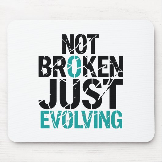 Inspirerend Niet Gebroken, Gewoon Evoluerend Muismat (Voorkant)
