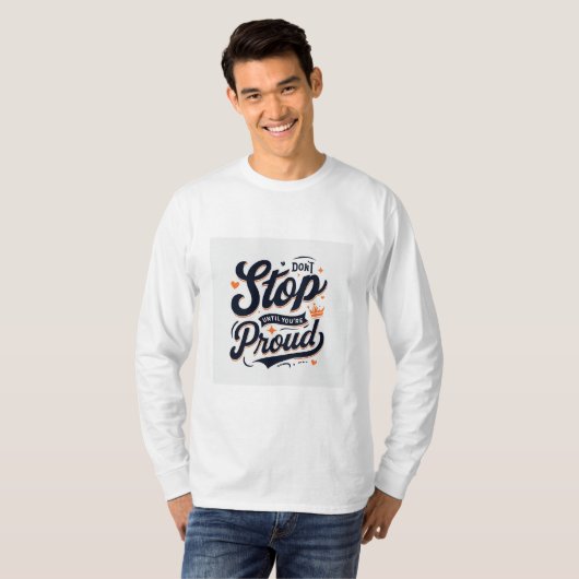 Inspirerend offerte ontwerp – "Stop niet totdat je T-shirt (Voorkant volledig)