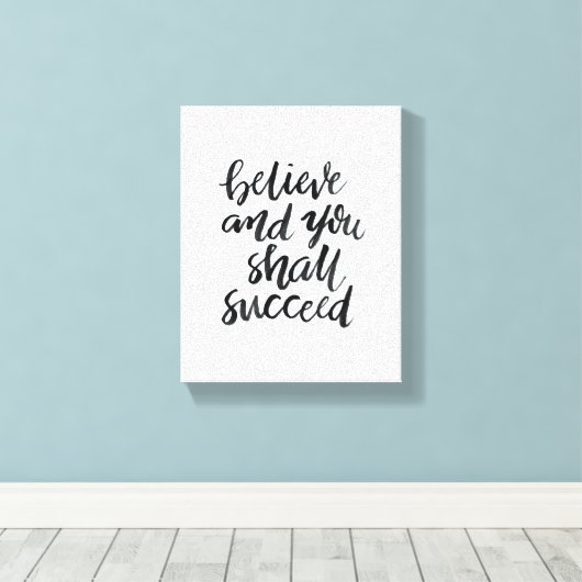 Inspirerend offertes:geloof en je zult slagen canvas afdruk (Insitu (Houten vloer))