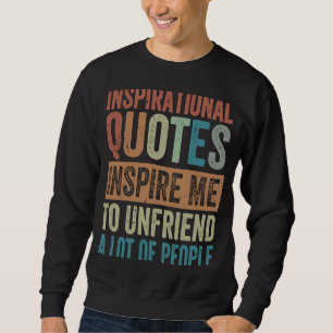 Inspirerend offertes inspireren me om veel te ontk trui