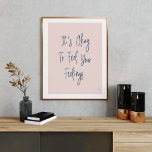 Inspirerend opvulling Positiviteitscijfer in Blush Poster<br><div class="desc">Het is oké om je gevoelens te voelen</div>