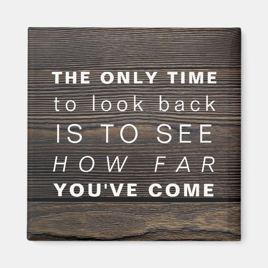 Inspirerend prijsopgave | Motivatie Niet achterom Magneet (Voorkant)