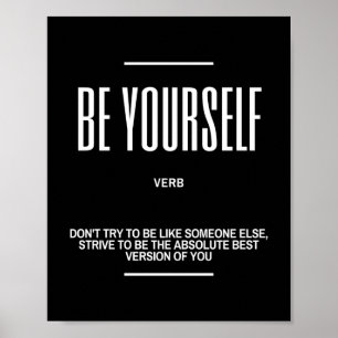 Inspirerend prijsopgave om jezelf te zijn poster