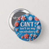 Inspirerend quote bloemengroei mindset ronde button 5,7 cm (Voorkant /achterkant)