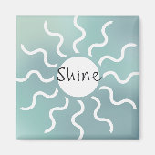 Inspirerend Quote Blue Sun Shine Magneet (Voorkant)
