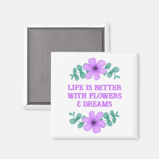 Inspirerend quote Creëer Uw eigen Paarse bloem Magneet (Voorkant / Achterkant)