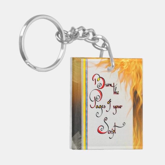 Inspirerend quote De pagina's van uw script brande Sleutelhanger (Voorkant Links)