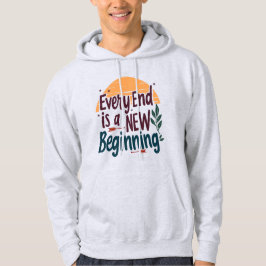 Inspirerend quote: Elk einde is een nieuw begin Hoodie