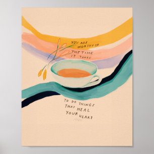 Inspirerend Quote en Cup of Tea Art Poster