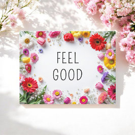 Inspirerend quote Feel Good Kleurrijke Flower Briefkaart