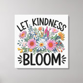 Inspirerend quote/Gezegden/Flowers Canvas Afdruk (Voorkant)