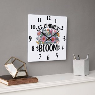 Inspirerend quote/Gezegden/Flowers Vierkante Klok