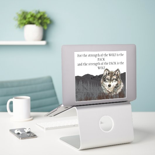 Inspirerend Quote Grijze Wolf Mountain Dier Sticker (Laptop op bureau)