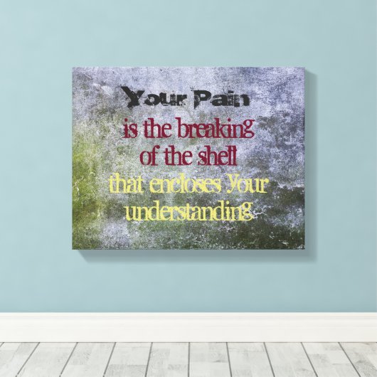 Inspirerend Quote in een mossy stenen wandtextuur Canvas Afdruk (Insitu (Houten vloer))