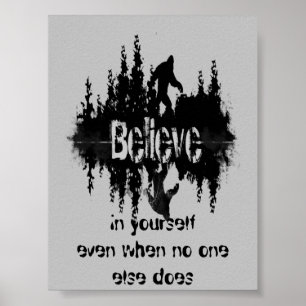 Inspirerend Quote Legend Sasquatch, Big Foot Poster