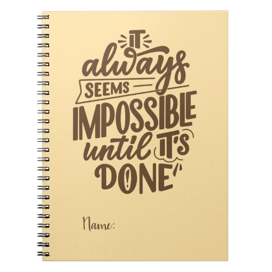 Inspirerend quote - Onmogelijk totdat het klaar is Notitieboek (Voorkant)
