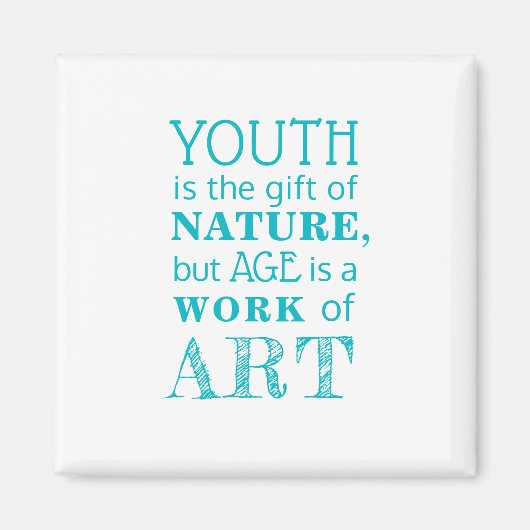 Inspirerend quote over veroudering | magneet (Voorkant)