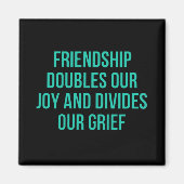 Inspirerend quote over vriendschap magneet (Voorkant)