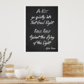 Inspirerend Quote Poster - Dylan Thomas - Rage (Keuken)