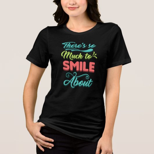 Inspirerend quote script zo veel om over te glimla Tri-Blend shirt (Voorkant)