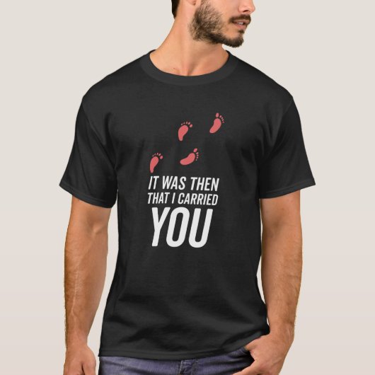 Inspirerend Quote T Shirt Voetstappen in het Zand (Voorkant)