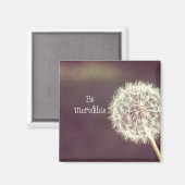 Inspirerend quote: Wees ongelooflijk Magneet (Voorkant / Achterkant)